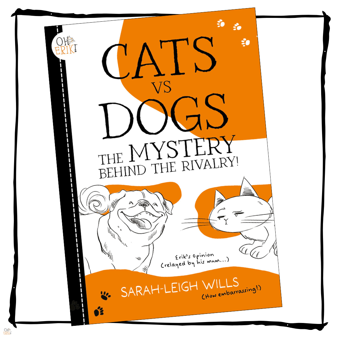 Oh Erik! - Oh Erik – Dogs Vs Cats Book